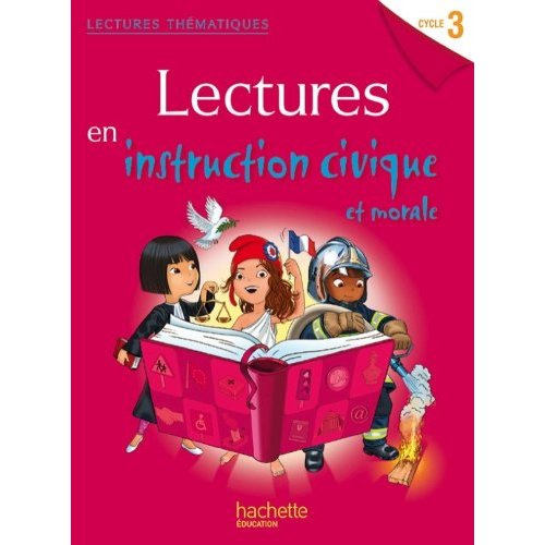 Emprunter Lectures en instruction civique et morale Cycle 3. Guide pédagogique, Edition 2014 livre