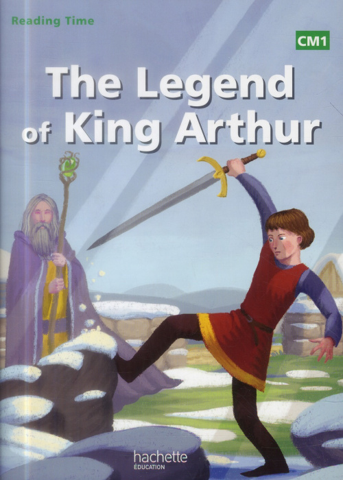 Emprunter READING TIME CM1 - LEGEND OF KING ARTHUR - LIVRE ELEVE - ED. 2014 livre