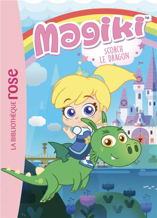 Emprunter Magiki Tome 2 : Scorch le dragon livre