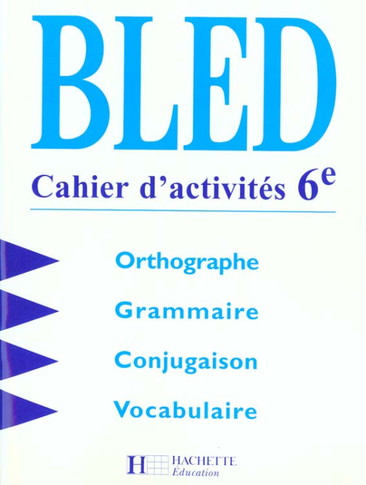 Emprunter Bled 6ème. Cahier d'activités livre
