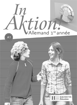 Emprunter Allemand 1re année A1 In Aktion ! Cahier d'exercices livre