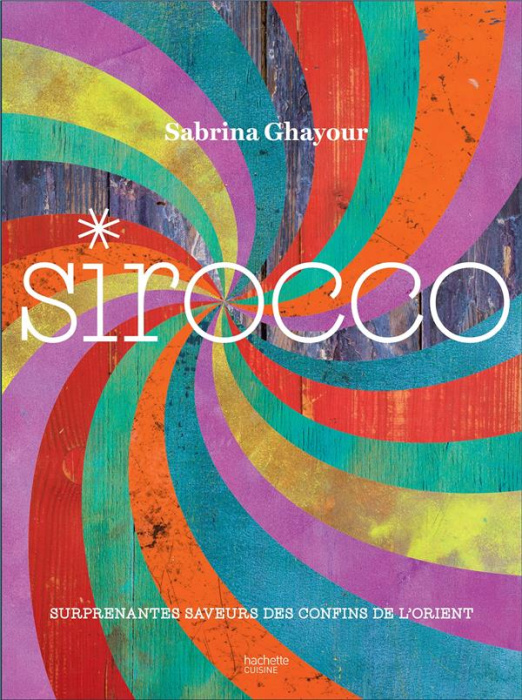 Emprunter Sirocco. Surprenantes saveurs des confins de l'Orient livre
