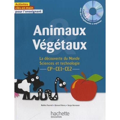Emprunter Animaux et végétaux CP-CE1-CE2. Avec 1 CD-ROM livre