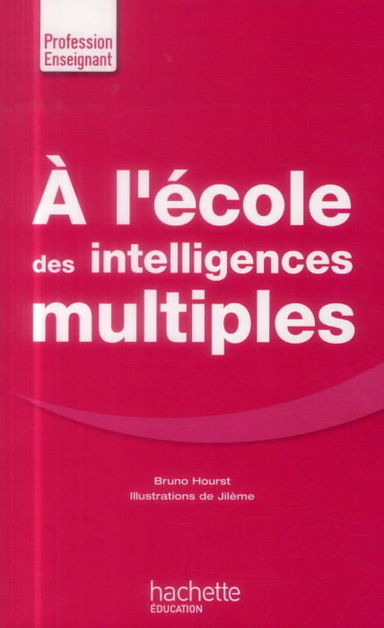 Emprunter A l'école des intelligences multiples livre