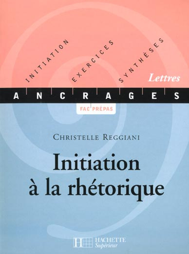 Emprunter Initiation à la rhétorique livre