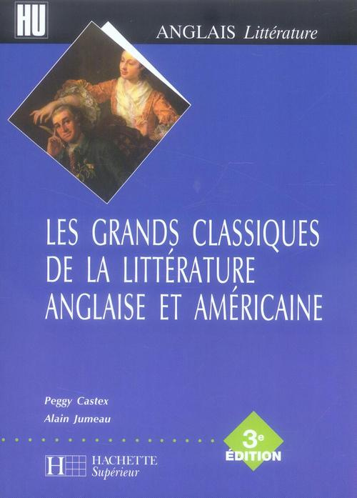 Emprunter Les grands classiques de la littérature anglaise et américaine. 3e édition livre