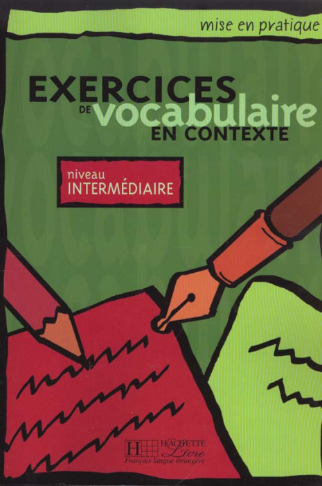 Emprunter Exercices de vocabulaire en contexte. Niveau intermédiaire livre