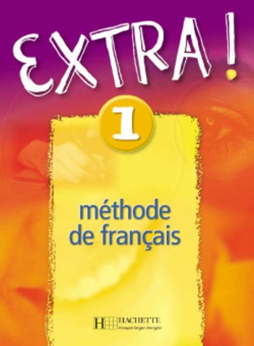 Emprunter Extra ! 1 Méthode de français livre