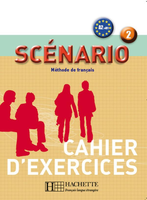 Emprunter Scénario 2. Cahier d'exercices livre