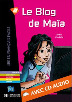 Emprunter Le blog de Maïa. Avec 1 CD audio livre