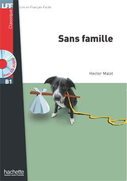 Emprunter Sans famille. Avec 1 CD audio livre