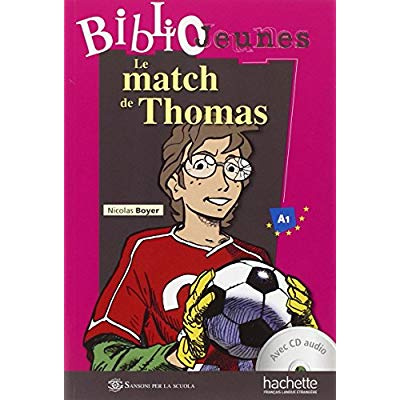 Emprunter ITALIE LE MATCH DE THOMAS CD AUDIO livre