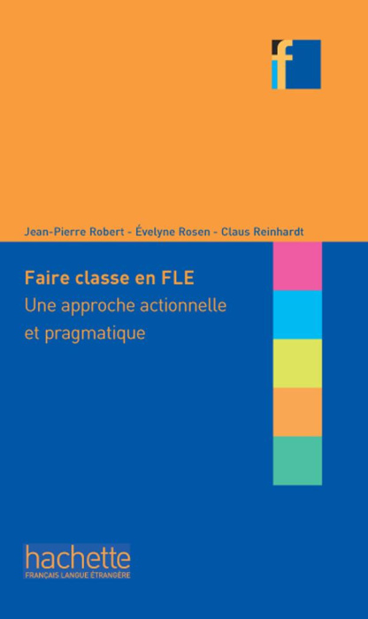 Emprunter Faire classe en FLE. Une approche actionnelle et pragmatique livre