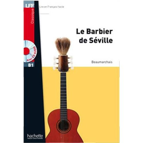 Emprunter Le Barbier de Séville. Avec 1 CD audio livre