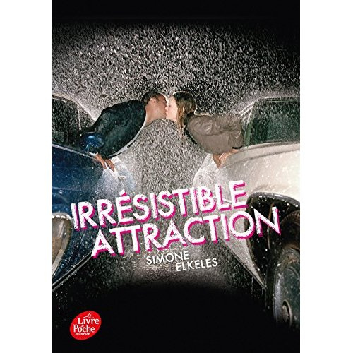 Emprunter Irrésistible alchimie Tome 2 : Irrésistible attraction livre