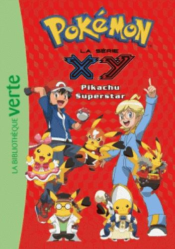 Emprunter Pokémon : la série XY Tome 28 : Pikachu Superstar livre