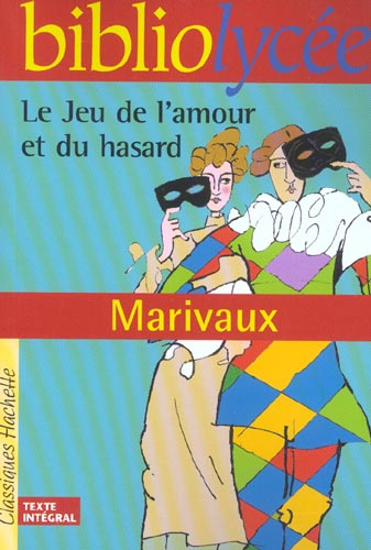 Emprunter Le jeu de l'amour et du hasard. Texte intégrale dossier livre