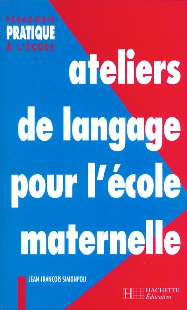 Emprunter Ateliers de langage pour l'école maternelle livre