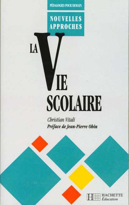 Emprunter La vie scolaire livre