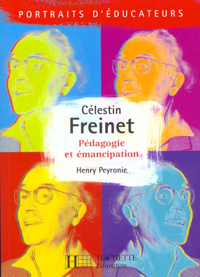 Emprunter CELESTIN FRENET. Pédagogie et émancipation livre