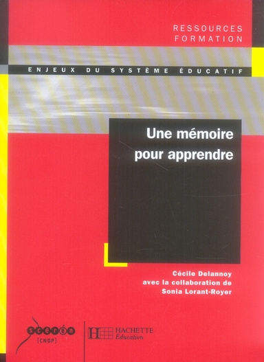 Emprunter Une mémoire pour apprendre. Edition revue et augmentée livre