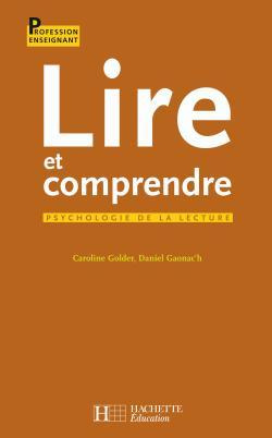 Emprunter LIRE ET COMPRENDRE : PSYCHOLOGIE DE LA LECTURE livre