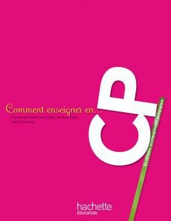 Emprunter COMMENT ENSEIGNER EN CP livre