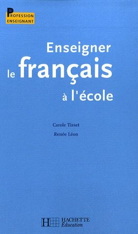 Emprunter Enseigner le français à l'école livre