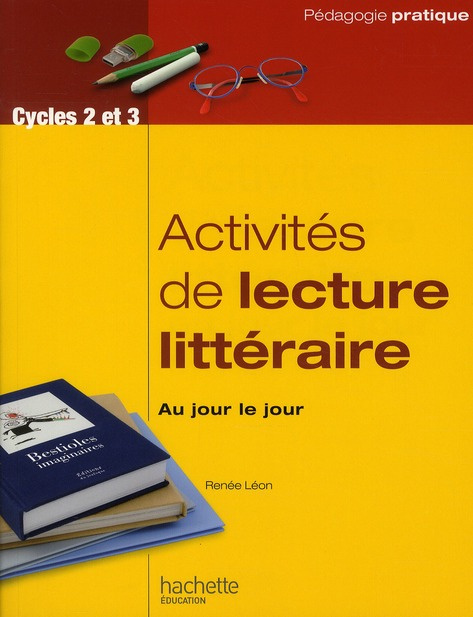 Emprunter Activités de lecture littéraire, au jour le jour. Cycles 2 et 3 livre