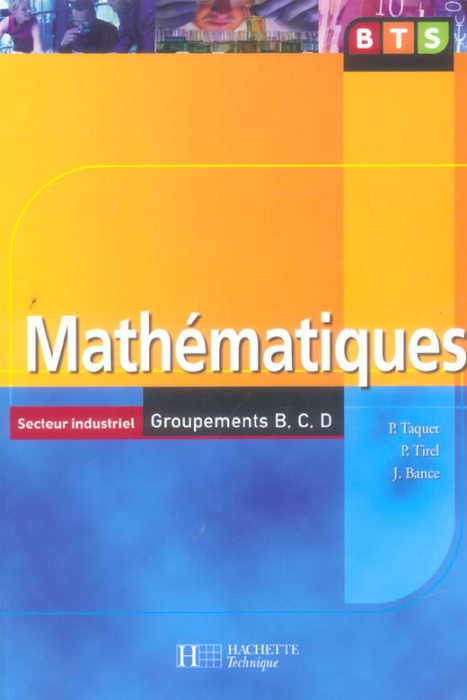 Emprunter Mathématiques BTS Secteur industriel Groupements B, C, D livre