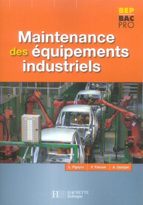 Emprunter Maintenance des Equipements industriels BEP Bac Pro livre