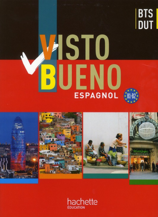Emprunter Espagnol BTS-DUT Visto Bueno B1/B2 livre