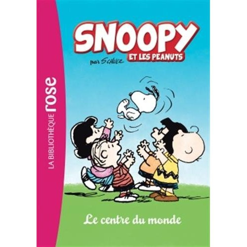 Emprunter Snoopy et les Peanuts Tome 1 : Le centre du monde livre