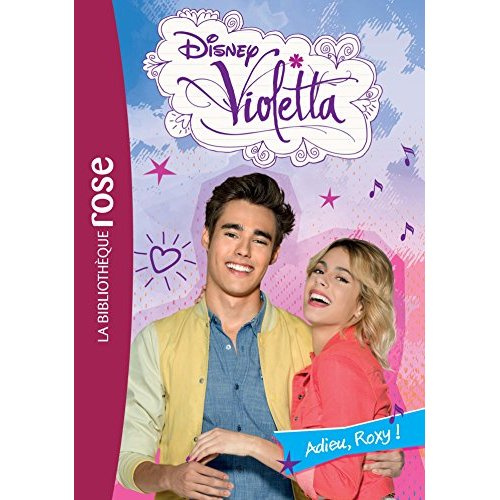 Emprunter Violetta/25/Adieu, Roxy! / Adieu, Roxy! livre