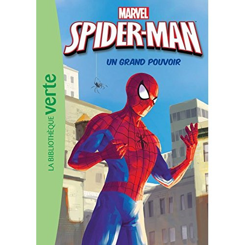 Emprunter Spider Man/1/Un grand pouvoir / Un grand pouvoir livre