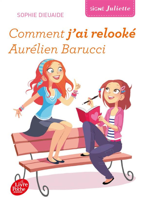 Emprunter Signé Juliette/1/Comment j'ai relooké Aurélien Barucci / Comment j'ai relooké Aurélien Barucci livre