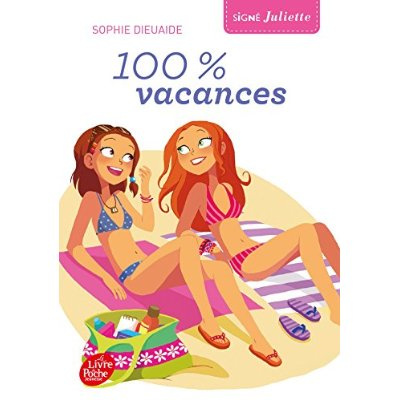 Emprunter Signé Juliette Tome 2 : 100% vacances ! livre