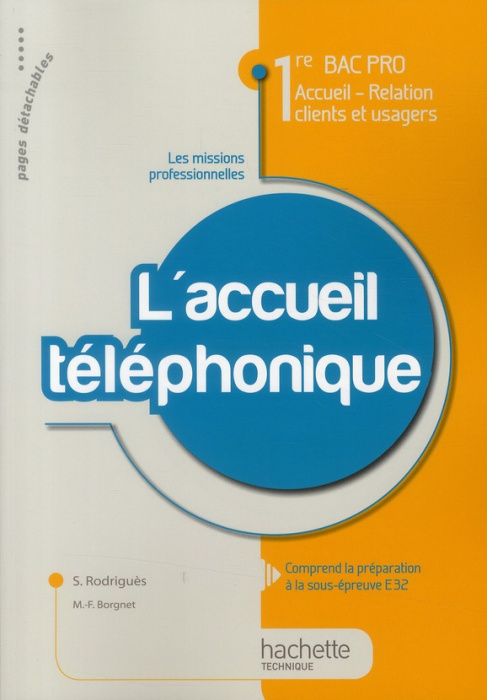Emprunter L'accueil téléphonique 1re Bac pro accueil - relation clients et usagers livre
