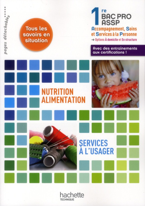 Emprunter Nutrition-alimentation, services à l'usager 1re Bac Pro ASSP. Livre de l'élève livre