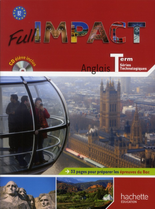 Emprunter Anglais Tle séries technologiques Full impact B2. Avec 1 CD audio livre