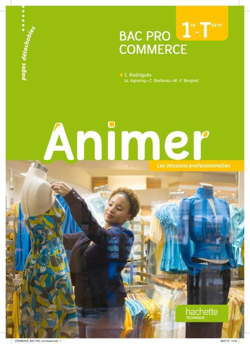 Emprunter Animer 1e - Tle Bac Pro Commerce livre