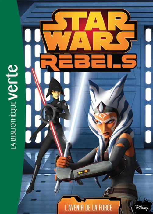 Emprunter Star Wars Rebels Tome 14 : L'avenir de la force livre