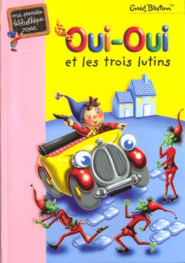 Emprunter Oui-Oui et les trois lutins livre