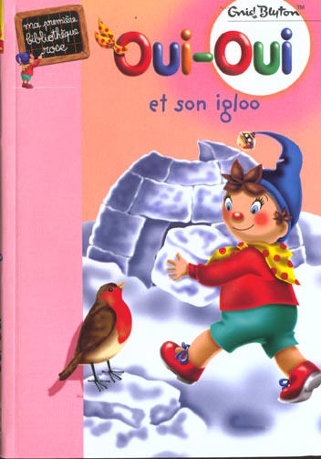 Emprunter Oui-Oui et son igloo livre