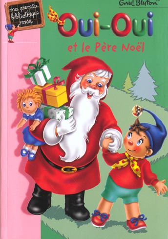 Emprunter Oui-Oui et le Père Noël livre
