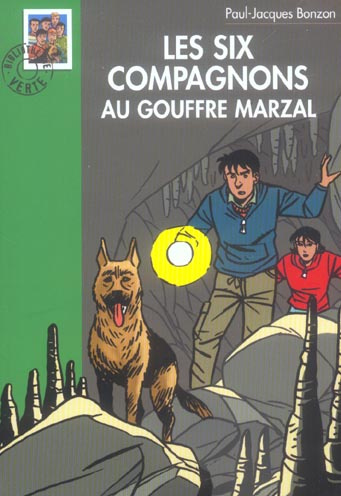 Emprunter Les Six Compagnons au gouffre Marzal livre