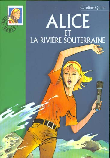 Emprunter Alice et la rivière souterraine livre
