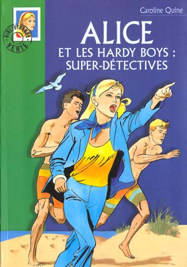 Emprunter Alice et les hardy boys : super-détectives livre