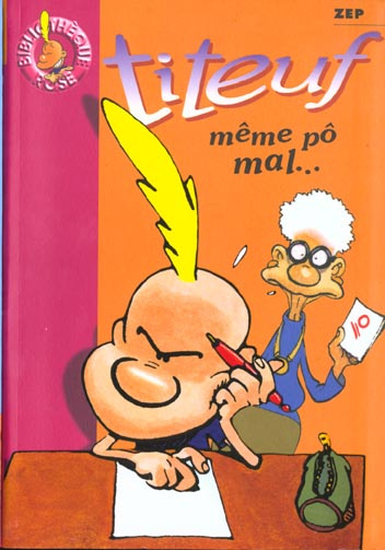 Emprunter Titeuf : Même pô mal... livre