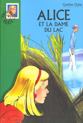 Emprunter Alice et la dame du lac livre